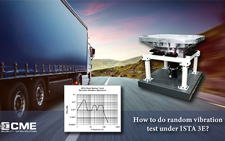 How To Do Random Vibration Test Under Ista 3e Procedure?